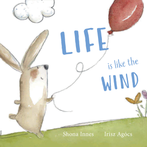 Life is Like the Wind- Paperback edition